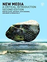 New Media: A Critical Introduction