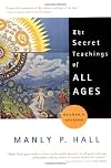 The Secret Teachings of All Ages