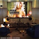 Revue Compilation  / Porn Groove