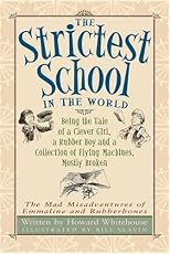 The Strictest School in the World