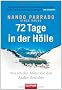 72 Tage in der H�lle: Wie ich den Absturz in den Anden �berlebte