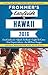 Frommer's EasyGuide to Hawaii 2016 (Easy Guides)