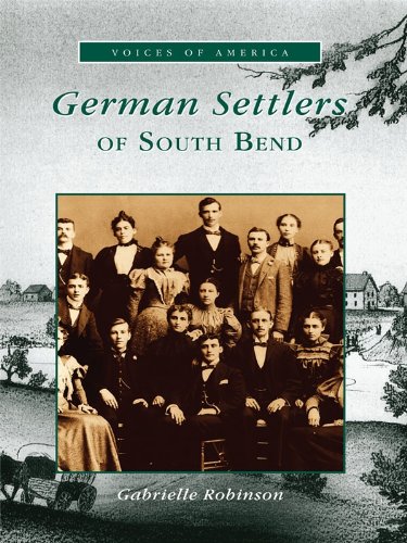 German Settlers of South Bend (Voices of America)