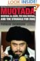 Muqtada: Muqtada al-Sadr, the Shia Revival, and the Struggle for Iraq