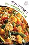 Slow cooking for vegetarians