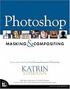Photoshop Masking & Compositing (Voices That Matter)