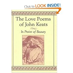 The Love Poems of John Keats: In Praise of Beauty
