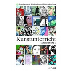 Kunstunterricht, Handreichung 9. Jahrgangsstufe
