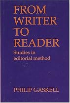 From Writer To Reader, Studies In Editorial Method: Studies in Editorial Method