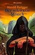 Der schwarze M�nch: Roman
