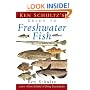 Ken Schultz's Field Guide to Freshwater Fish
