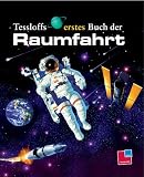 Tessloffs erstes Buch der Raumfahrt - Ian Graham