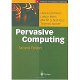 Pervasive Computing: The Mobile World (Springer Professional Computing)