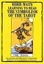 Rider-Waite Learning to Read the Symbolism of the Tarot