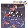 Firefighters in the Dark