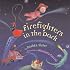 Firefighters in the Dark