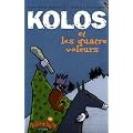 Kolos et les quatre voleurs