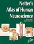 Netter's Atlas of Human Neuroscience, 1e (Netter Basic Science)