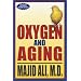 Oxygen and Aging, Second Edition