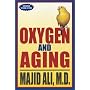 Oxygen and Aging, Second Edition