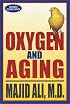 Oxygen and Aging, Second Edition