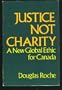 Justice not charity: A new global ethic for Canada