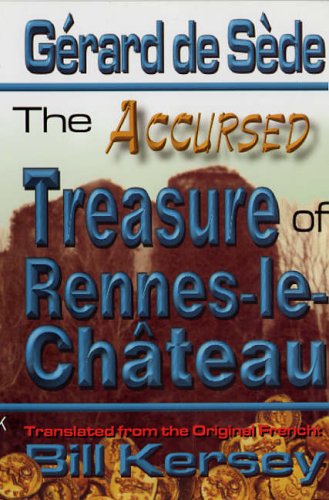 The Accursed Treasure of Rennes-le-Chateau (Keys of Antiquity)