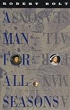 A Man For All Seasons (A Play By Robert Bolt)