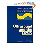 Ultrasound and the Ovary by Asim Kurjak