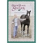 Wild Spirit (Young Black Stallion , No 4) by  Steven Farley