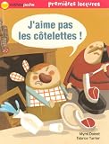 cover of J'aime pas les côtelettes !