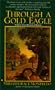 Through a Gold Eagle