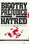 Bigotry, Prejudice and Hatred: Definitions, Causes & Solutions (Contemporary Issues)