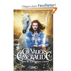 Les Chevaliers d'Emeraude, Tome 11 : La justice c�leste
