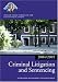 Book Criminal Litigation and Sentencing 2004/2005 (Blackstone Bar Manual)