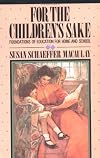 For the Children's Sake