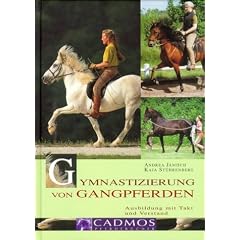 Gymnastizierung von Gangpferden. Ausbildung mit Takt und Verstand