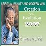 Spiritual Reality and Modern Man: Creation vs. Evolution