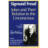 Jokes and Their Relation to the Unconscious