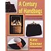 A Century of Handbags: With Price Guide
