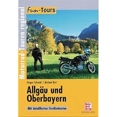 Allg�u und Oberbayern: Motorrad-Touren regional (Fun-Tours)