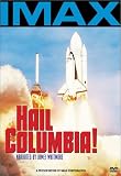  : Hail Columbia (IMAX)