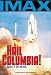 Search : Hail Columbia (IMAX)
