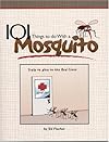 101 Things To Do With A Mosquito
