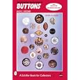 The Collector's Encyclopedia of Buttons (Schiffer Book for Collectors) by Sally C. Luscomb