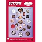 The Collector's Encyclopedia of Buttons (Schiffer Book for Collectors) by  Sally C. Luscomb