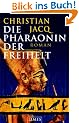 Die Pharaonin der Freiheit