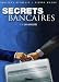 Secrets bancaires, Tome 1 : Les associ&eacute;s : Premi&egrave;re partie
