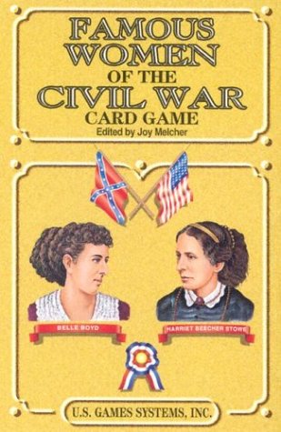 Famous Women of The Civil War Card Game (Civil War Series Card Games)