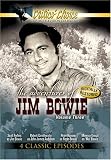 The Adventures of Jim Bowie, Vol. 3